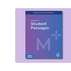 Morphology+ Student Passages Affixes Book 2